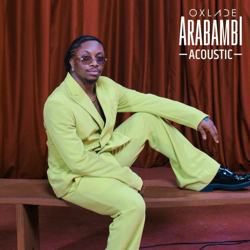 ARABAMBI (Acoustic) by Oxlade - imusic.am