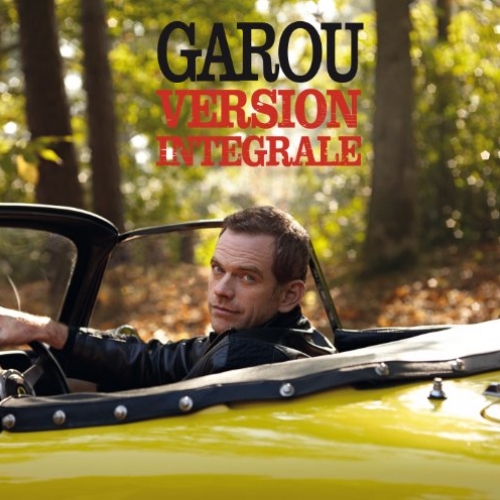 Version Integrale by Garou - imusic.am