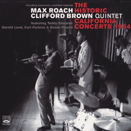 The Historic California Concer by Max Roach, Clifford Brown - imusic.am