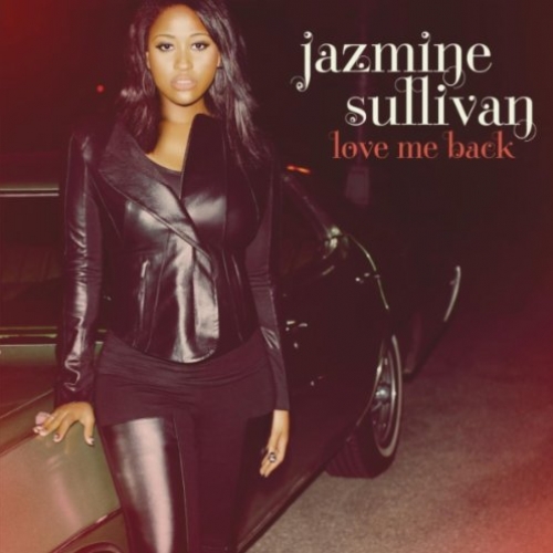 Love Me Back by Jazmine Sullivan - imusic.am