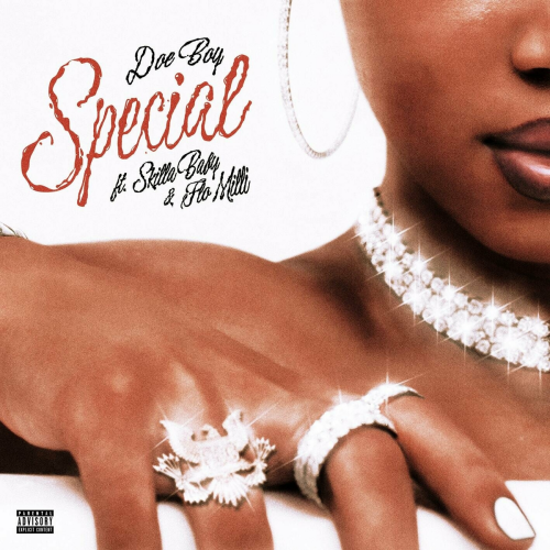 Special (feat. Skilla Baby & Flo Milli) by Doe Boy, Flo Milli, Skilla Baby - imusic.am