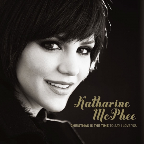 Christmas Is The Time To Say I Love You by Katharine Mcphee - imusic.am