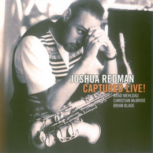 Captured Live! by Joshua Redman - imusic.am