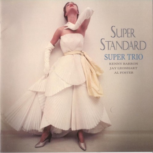 Super Standard by Kenny Barron Super Trio - imusic.am
