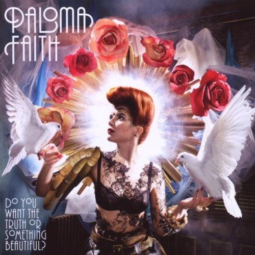 Do You Want The Truth Or Something Beautiful? by Paloma Faith - imusic.am