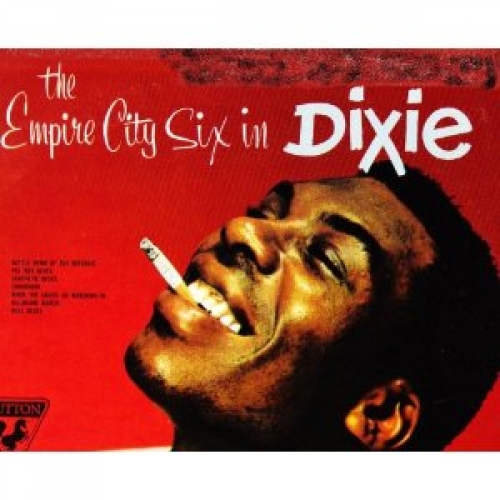 Empire City Six In Dixie by Empire City Six - imusic.am