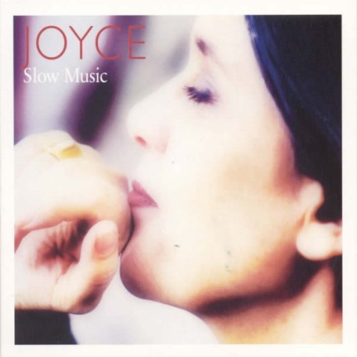 Slow Music by Joyce - imusic.am