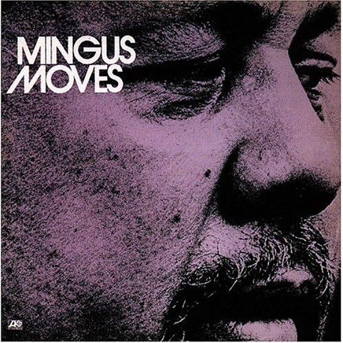 Mingus Moves by Charles Mingus - imusic.am