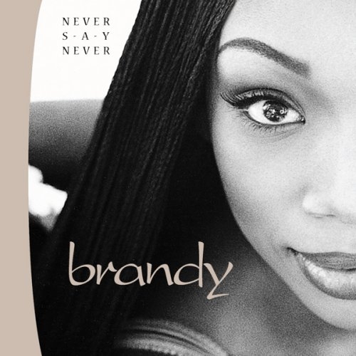 Never Say Never by Brandy - imusic.am