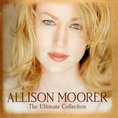 The Ultimate Collection by Allison Moorer - imusic.am