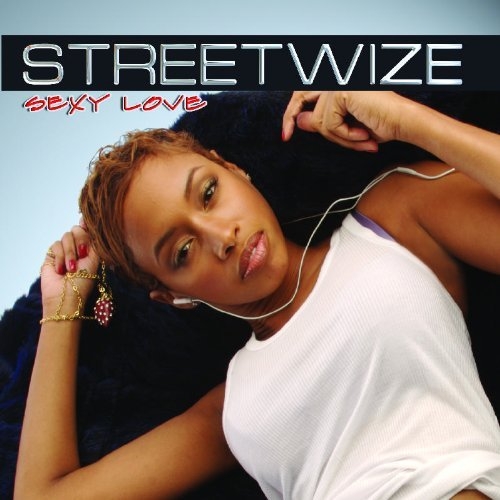 Sexy Love by Streetwize - imusic.am