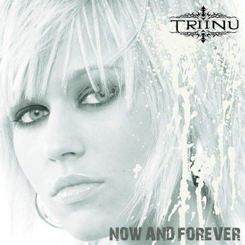 Now And Forever by Triinu - imusic.am