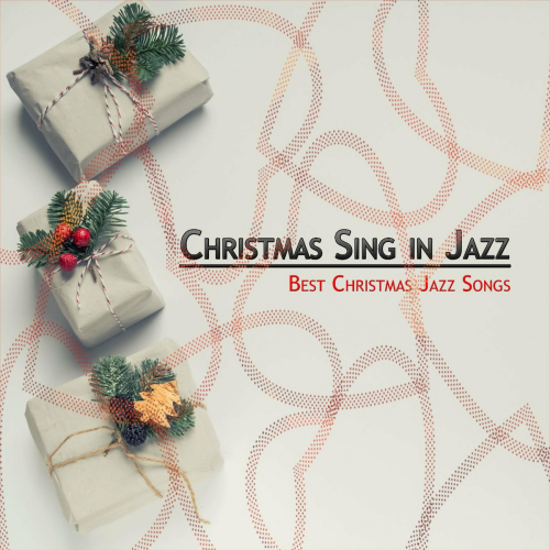 Christmas Sing in Jazz - Best Christmas Jazz Songs (Album) by Betty Carter, Julie London, Louis Armstrong, June Christy, Carmen McRae, Lou Rawls, Lena Horne, Dinah Washington, Billy Eckstine, Ella Fitzgerald, Sammy Davis, Jr., Eartha Kitt, Frank Sinatra, Billie Holiday, Art Carney, The Lionel Hampton Orchestra, Dean Martin, The Coolbreezers, Pearl Bailey, Lambert, Hendricks, ROSS, The Commanders, Ray Charles, Big John Greer - imusic.am