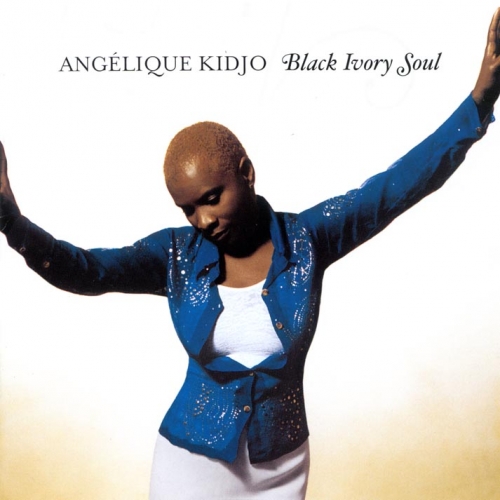 Black Ivory Soul by Angelique Kidjo - imusic.am