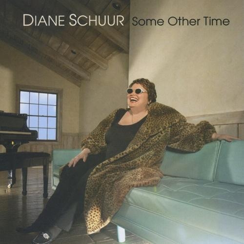 Some Other Time by Diane Schuur - imusic.am