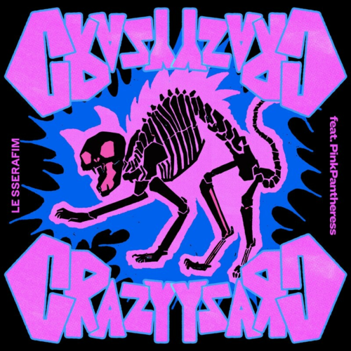 CRAZY (feat. PinkPantheress) by LE SSERAFIM, PinkPantheress - imusic.am