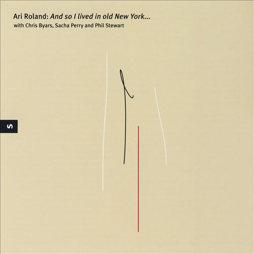 And So I Lived In Old New York... by Ari Roland - imusic.am