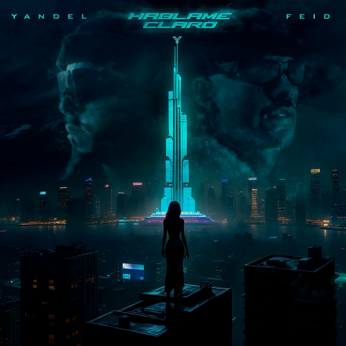 Hablame Claro by Yandel, Feid - imusic.am