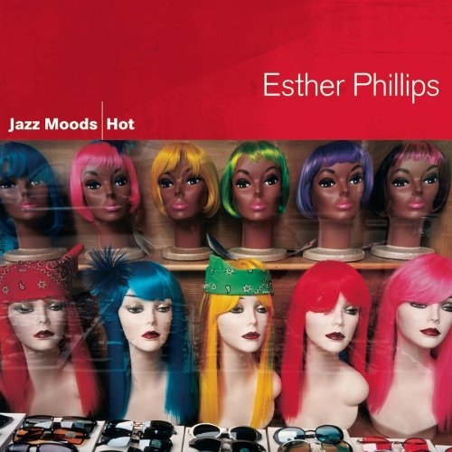 Jazz Moods: Hot by Esther Phillips - imusic.am