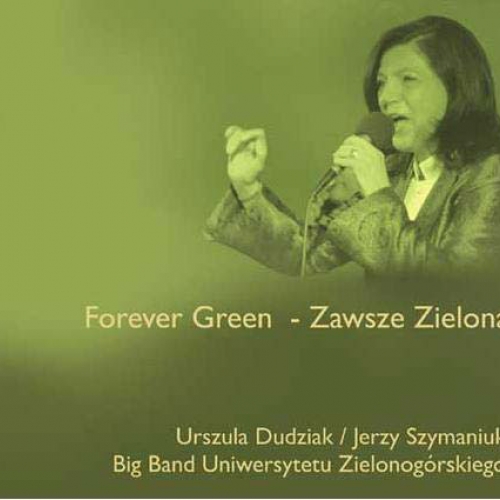 Forever Green by Urszula Dudziak - imusic.am