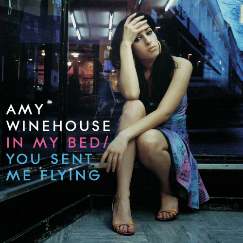 In My Bed / You Sent Me Flying by Amy Winehouse - imusic.am