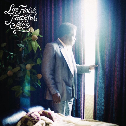 Faithful Man by Lee Fields, The Expressions - imusic.am