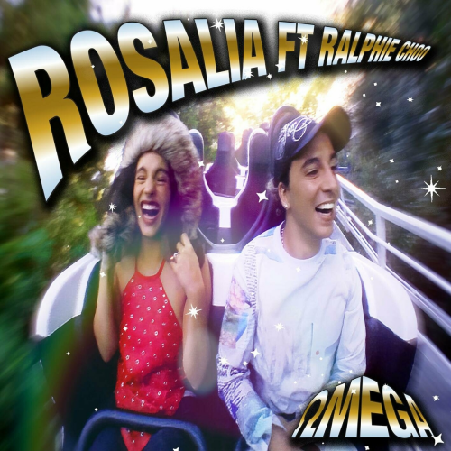 Omega (feat. Ralphie Choo) by ROSALÍA, Ralphie Choo - imusic.am