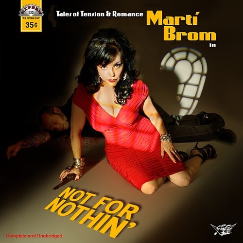 Not For Nothin' by Marti Brom - imusic.am