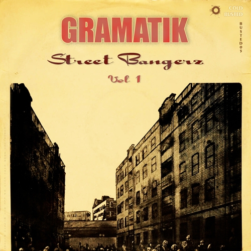 Street Bangerz Vol. 1 by Gramatik - imusic.am