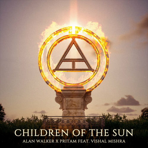 Children Of The Sun by Alan Walker, Pritam, Vishal Mishra - imusic.am