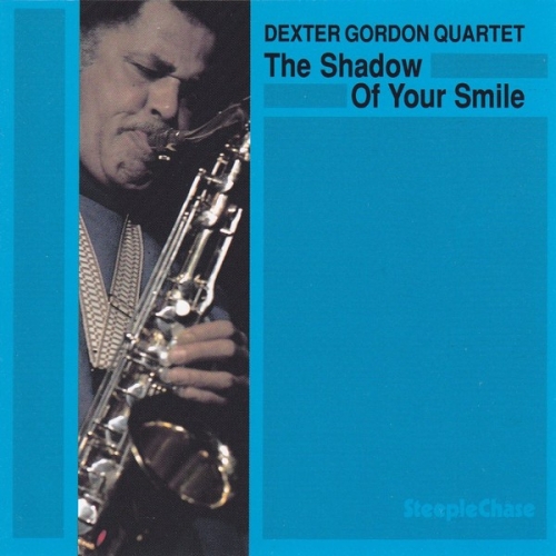 The Shadow Of Your Smile by Dexter Gordon - imusic.am