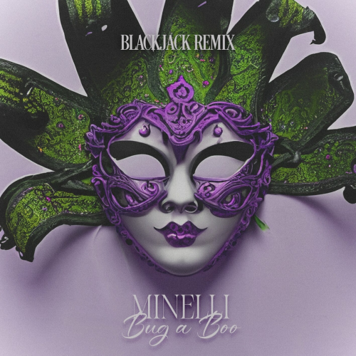 Bug a Boo (Blackjack Remix) by Minelli - imusic.am