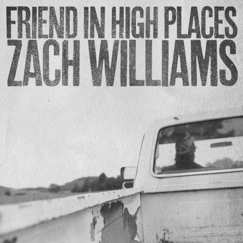 Friend in High Places by Zach Williams - imusic.am