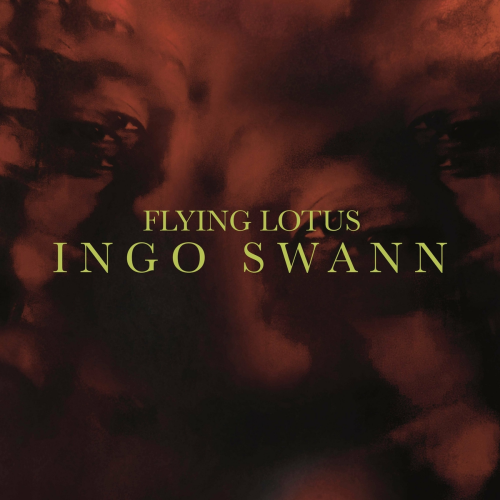 Ingo Swann by Flying Lotus - imusic.am