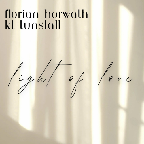Light of Love by Florian Horwath, KT Tunstall - imusic.am