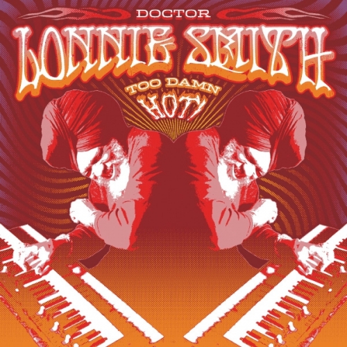 Too Damn Hot! by Dr. Lonnie Smith - imusic.am
