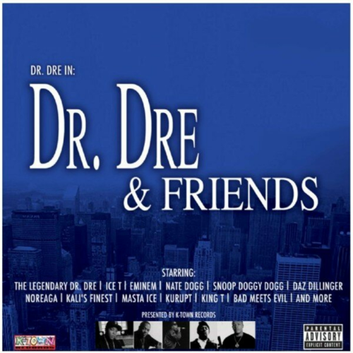 Dr. Dre & Friends by Dr.Dre - imusic.am