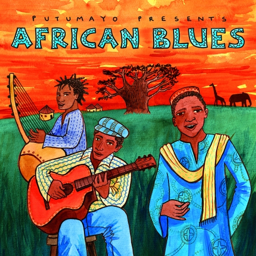 Putumayo Presents: African Blues by Various Artists - imusic.am