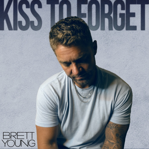 Kiss To Forget by Brett Young - imusic.am