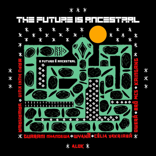 THE FUTURE IS ANCESTRAL by Alok - imusic.am