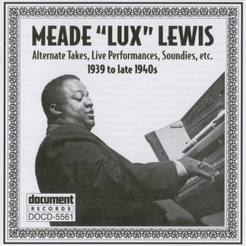 Alternate Takes Live Performances Soundies by Meade Lux Lewis - imusic.am