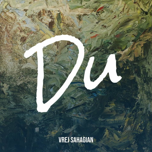 Du by Vrej Sahagian, Elie Berberian - imusic.am