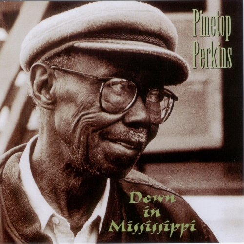 Down In Mississippi by Pinetop Perkins - imusic.am