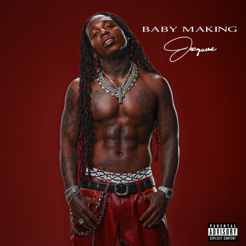 Baby Making by Jacquees - imusic.am