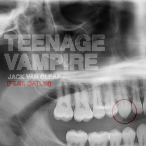 Teenage Vampire (feat. Gatlin) by Jack Van Cleaf, Gatlin - imusic.am