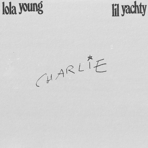 Charlie by Lola Young, Lil Yachty - imusic.am