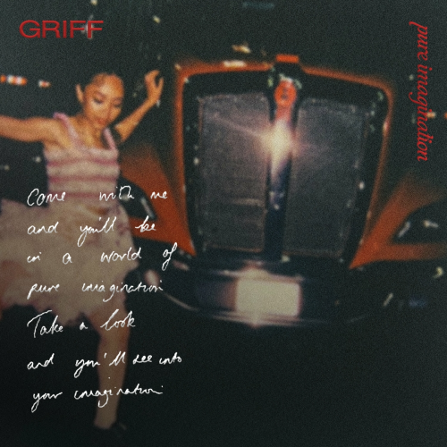 Pure Imagination by Griff - imusic.am