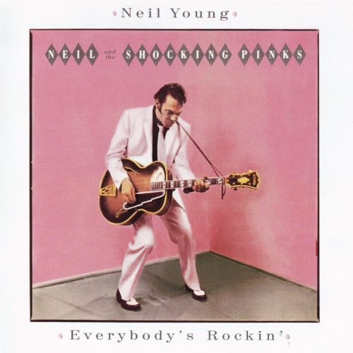 Everybody's Rockin' by Neil Young, The Shocking Pinks - imusic.am