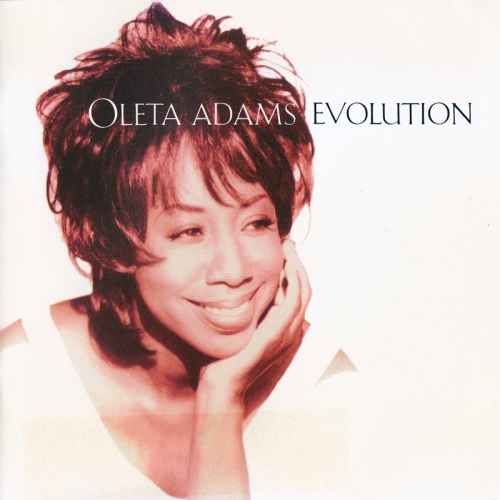 Evolution by Oleta Adams - imusic.am