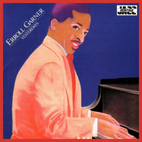 Yesterdays by Erroll Garner - imusic.am